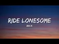 Beck - Ride Lonesome (Lyrics)