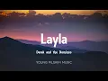 Derek And The Dominos - Layla (Lyrics)