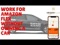 This is How You Can Work For Amazon Flex Without owning a Car