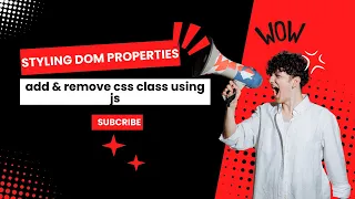 How to Add Remove css Class Using js Style Dom Properties Tutorial Learn JAvascript