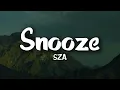 Download Lagu SZA - Snooze (Lyrics)