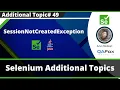 Fixing SessionNotCreatedException - Selenium Exception Type