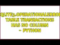 sqlite3 OperationalError table transactions has no column - Python
