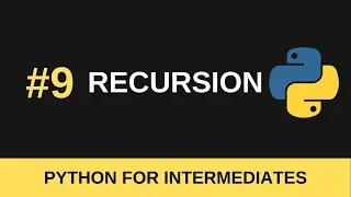 Python Intermediate Tutorial - Recursion