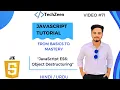 JavaScript ES6 Tutorial Object Destructuring Tutorial