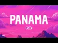 Download Lagu GREEN - Panama (Lyrics)