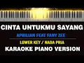 Download Lagu CINTA UNTUKMU SAYANG - Aprilian feat Fany Zee ( KARAOKE PIANO [ LOWER KEY ] ) by Othista