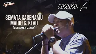 semata karenamu mario g klau mgk ngamen session 