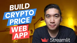 How to Build a Cryptocurrency Price Web App - Streamlit Tutorial