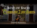 Download Lagu Best of Bach: The Complete Lute Suites (BWV 995–997, 1006a) | David Russell, Guitar