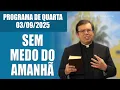 Download Lagu VOCÊ PODE VENCER O MEDO DO FUTURO - Pe. Alberto Gambarini