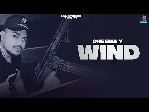 Download MP3 Wind (official video ) : Cheema Y | Anker deol | Shwadon | New Punjabi Song 2023 | Latest Punjabi