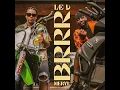 BRRR (feat. Meryl) - Le D