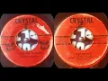 Derrick Harriott - Walk the streets / Bobby Ellis - Step softly ( Crystal JA 1967 )