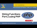 String Functions Part 2 using PHP