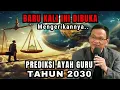 Download Lagu Dibukanya prediksi Ayah Guru ditahun 2030 #syaifulkarim #ngajiroso #doamustajab #dosa #dzikir