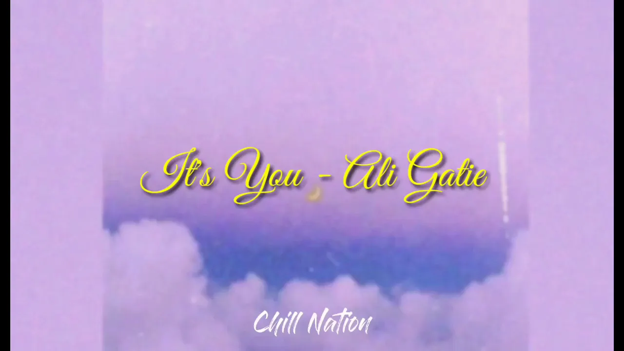 It's You - Ali Gatie [Slowed + Reverb]