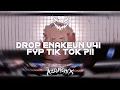 Download Lagu DROP ENAKEUN V41 X TABOLA BALE COCOK BUAT DI MOBIL BY AZIL REMIXER 