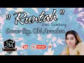 Lagu RUNTAH - OKI AZZAHRA (Pargoy Thailand ska version \u0026 Bajidoran) grengsengkeun |Official organ tunggal