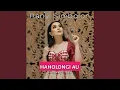 Download Lagu HAHOLONGI AU