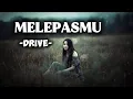 Lagu MELEPASMU - DRIVE || VOCAL CEWE || VERSION POP ROCK || COVER LAGU AI