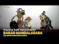 Lagu Full Cerita Wayang Kulit Banyumasan || Ki Nano Puspo Carito Lakon Babad Mandalasara