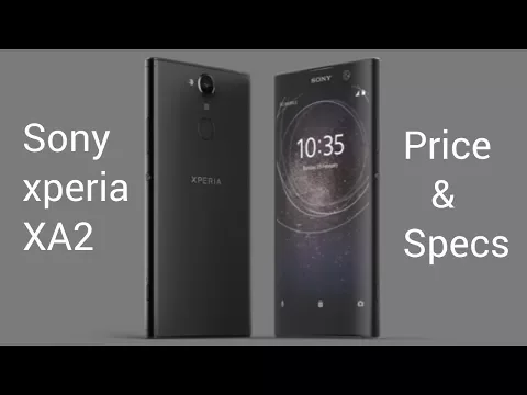 Download MP3 Sony Xperia XA2 Price & Specifications