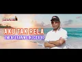 Download Lagu AKU TAK RELA - EMEN SERAN WILIK(cover)
