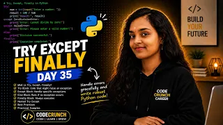 Confused About try except and finally in Python Day 35 100 Days of Python Interview Question