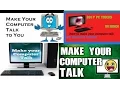 How To Make Your Computer Talk No Program Needed Create Your Own Using Notepad 2017