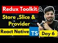 Redux Toolkit with React Native Typescript - day 6 Engineer Codewala