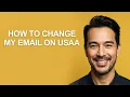 How to Change My Email on Usaa - KevinHowTo