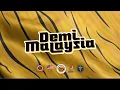 Lagu LAGU RASMI DEMI MALAYSIA