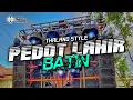 Download Lagu DJ  PEDOT LAHIR BATIN - THAILAND STYLE COCOK BUAT KARNAVAL❗ FYP TIKTOK BY UNO MUSIC