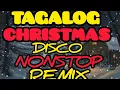 Download Lagu TAGALOG CHRISTMAS DISCO NONSTOP REMIX @RagatakBattleMix 