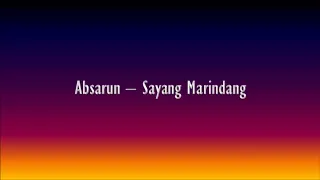 Download Absarun - Sayang Marindang | Lagu Bajau | Leleng MP3