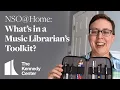 What s in a Music Librarian s Toolkit NSO Home Susan Stokdyk Associate Librarian NSO