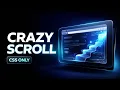 CRAZY Scroll Animation Using CSS Only Smooth Scroll Effects Without JavaScript