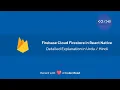 Firebase Firestore in React Native Firebase Cloud Firestore Database Tutorial in