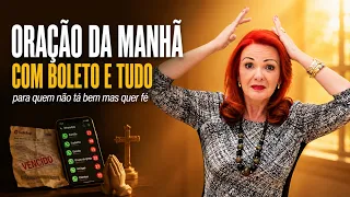 Oração da Manhã para Quem Acordou Cansado e com Boleto