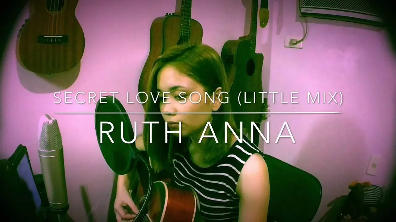 Secret Love Song (Little Mix) Cover - Ruth Anna