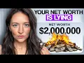 Why Net Worth Is a Terrible Goal And What Actually Matters Instead