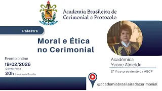 Moral e Ética no Cerimonial
