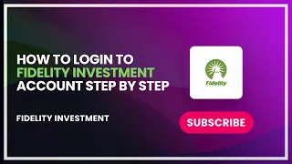 How to Login to Fidelity Investment Account Step by Step
