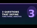 Functional Analysis Explained in 3 Questions Kreyszig Series Introduction