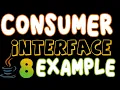 Java 8 Consumer Interface in Java with Examples How to use Java Consumer functional interface