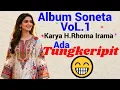 ALBUM SONETA VOL.1 - LAGU TERBAIK PILIHAN - TUNGKERIPIT [COVER MUSIK INDIA TERBARU 2025]