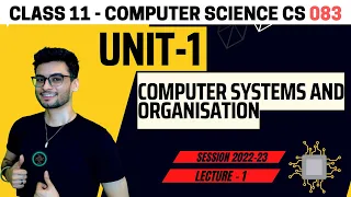 Class 11 Computer System Introduction to Computer Science CS 083 CBSE Lecture 1