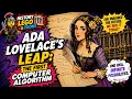 Ada Lovelace s Leap The First Computer Algorithm