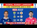 Lagu Jadwal Siaran Langsung Liga Champions Asia 2 2025 Hari ini - Persib vs Cong An - Selasa 16 Des 2025